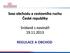 Svaz obchodu a cestovního ruchu České republiky. Snídaně s novináři 19.11.2013 REGULACE A OBCHOD