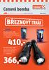 410,- 366,- Nerozbitná svítilna 1 Watt. Nerozbitná svítilna 1 Watt. Díly a príslušenství na osobní automobily Náradí Vybavení dílny Březen 2016