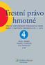 Trestní právo hmotné TRESTNÕ ODPOVÃDNOST PR VNICK CH OSOB ZMÃNY V TRESTNÕCH Z KONECH PO 1. 1. 2010. PAVEL ä MAL RUDOLF VOKOUN OTO NOVOTN a kol.