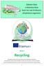 Book 2. Recycling. This project has been funded with support from the European Commission.