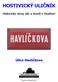 HOSTIVICKÝ ULIČNÍK. Historický vývoj ulic a domů v Hostivici. Ulice Havlíčkova