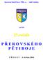 Sportovní klub Přerov 1908, z.s. - oddíl atletiky. pořádá P Ř E R O V S K É H O P Ě T I B O J E