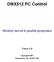 DMX512 PC Control Stručný návod k použití programu Verze 1.0 Copyright 2007 Dokumentace: Ing. Jaroslav Nušl