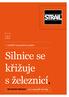 -/ Zvláště hospodárný systém. Silnice se křižuje s železnicí. ŽELEZNIČNÍ PŘEJEZDY pro nejvyšší nároky