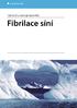 FIBRILACE SÍNÍ. Tato publikace je určena pro odbornou zdravotnickou veřejnost a pracovníky ve zdravotnictví