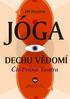 JÓGA DECHU VĚDOMÍ. Čit-Prána Tantra. Jiří Krutina. Nakladatelství Krutina Jiří Vacek ISBN