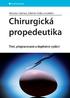 Chirurgická propedeutika Třetí, doplněné a přepracované vydání