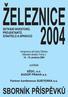 ŽELEZNICE. Kongresový sál hotelu Olšanka Olšanské náměstí, Praha prosince pořádá. SŽDC, s.o. SUDOP PRAHA a.s.