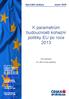 K parametrům budoucnosti kohezní politiky EU po roce 2013