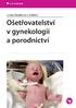 OŠETŘOVATELSTVÍ V GYNEKOLOGII A PORODNICTVÍ