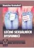 DEPRESE, ANTIDEPRESIVA A JEJICH VLIV NA SEXUÁLNÍ FUNGOVÁNÍ. MUDr. Radovan Vaškovský