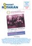 Čtrnáctideník Rotary Clubu Opava International Číslo 6. Ročník III. Vyšlo dne SLUŽBA NAD VLASTNÍ ZÁJMY