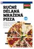 RUČNĚ DĚLANÁ MRAŽENÁ PIZZA