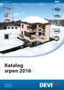 Katalog, srpen 2016 B B. Katalog srpen Intelligent solutions with lasting effect Navštivte devi.cz