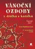 ÚVOD. Mnoho tvůrčích nápadů vám přeje Ivona Šuchmannová, slovenská drátenice žijící v Čechách.