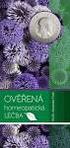 OBSAH. Část I HOMEOPATIE, HOMEOPATIKA A BACHOVY KVĚTOVÉ ESEN C E 13