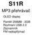 S11R. MP3 přehrávač. OLED displej Paměť 256MB - 2GB Rozhraní USB 2.0 Záznamník FM radiopřijímač