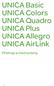 UNICA Basic UNICA Colors UNICA Quadro UNICA Plus UNICA Allegro UNICA AirLink. Přístroje a mechanismy