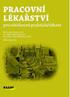 Příslušná legislativa Úmluva o závodních zdravotních službách, publikovaná pod č. 415/1988 Sb., zákon č. 372/2011 o zdravotních službách a podmínkách