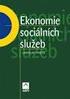 PŘÍSTUPY K VYMEZENÍ SOCIÁLNÍ EKONOMIKY A SOCIÁLNÍHO PODNIKU