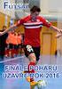 b u l l e t i n Otakar Mestek Michal Pavlík Petr Havlík Finále 3:0 sezóna byla ankety svazu taková Futsalu DivOká