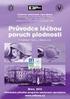 Genetické příčiny sterility a infertility v ambulantní gynekologické praxi. Šantavý J., Čapková P., Šantavá A., Kolářová J., Adamová K., Vrtěl R.