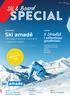 SPECIAL. Ski & Board. Ski amadé. 5 Stredísk. s nekonecnými zjazdovkami. Súťažná hra Strana 12. Veľkolepé potešenie z lyžovania v rakúskych Alpách
