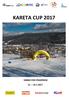 KARETA CUP 2017 VRBNO POD PRADĚDEM