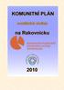 ČÁST A Dotazník pro potřeby Komunitního plánování sociálních služeb: UŽIVATELÉ SOCIÁLNÍCH SLUŽEB