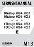 SERVISNÍ MANUÁL. kód 354M0510/00 edice 09/2007. DIVAtop HF24 - HF32 DIVAtop HC24 - HC32. FERdigit HF24 - HF32 FERdigit HC24 - HC32 M13