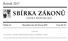 SBÍRKA ZÁKONŮ. Ročník 2017 ČESKÁ REPUBLIKA. Částka 33 Rozeslána dne 29. března 2017 Cena Kč 97, O B S A H :