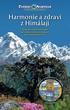 Harmonie a zdraví z Himálají. Originální certifikované směsi ájurvédských bylin pro regeneraci duševních a fyzických sil