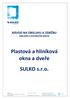 Plastová a hliníková okna a dveře SULKO s.r.o.