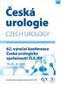 Česká urologie CZECH UROLOGY. 62. výroční konference České urologické společnosti ČLS JEP ČESKÉ BUDĚJOVICE
