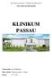 KLINIKUM PASSAU. Jihočeská univerzita v Českých Budějovicích Zdravotně sociální fakulta. Vypracovala: Lucie Kratinová