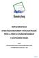 IMPLEMENTACE STRATEGIE REFORMY PSYCHIATRICKÉ PÉČE A PÉČE O DUŠEVNÍ ZDRAVÍ V ÚSTECKÉM KRAJI
