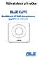 Uživatelská příručka BLUE CAVE. Bezdrátový-AC 2600 dvoupásmový gigabitový směrovač
