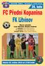 26. kolo FC Pfiední Kopanina FK Litvínov