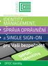 Data Protection Delivery Center, s. r. o. IDENTITY MANAGEMENT, SPRÁVA OPRÁVNĚNÍ. a SINGLE SIGN-ON. DPDC Identity. pro Vaši bezpečnost