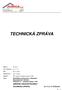 TECHNICKÁ ZPRÁVA ZAŘÍZENÍ VZDUCHOTECHNIKY TECHNICKÁ ZPRÁVA 01/11-C1.-F.-TPS.02-01