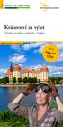 Království za výlet. tipy na výlet. Zámky, hrady a zahrady v Sasku. Nové. Zámek Moritzburg