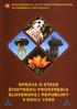 SPRÁVA O STAVE ŽIVOTNÉHO PROSTREDIA SLOVENSKEJ REPUBLIKY V ROKU 1999