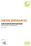 GOETHE-ZERTIFIKAT B1 DURCHFÜHRUNGSBESTIMMUNGEN PROVÁDĚCÍ USTANOVENÍ. Stand: 1. Oktober 2014 Stav: 1. října Zertifiziert durch Certifkováno