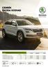 CENNÍK ŠKODA KODIAQ KODIAQ ACTIVE AMBITION STYLE.  MOTORIZÁCIA 5 ROKOV POHODY: alebo. Komb. emisie CO 2. Komb. spotreba [l/100 km]