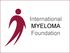 International MYELOMA Foundation. International Myeloma Foundation
