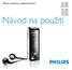 Philips GoGear audiopřehrávač SA1300 SA1330. Bez tuneru FM SA1305 SA1333 SA1335. s tunerem FM. Návod na použití