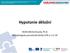 Hypotonie děložní. MUDr.Michal Koucký, Ph.D. Gynekologicko-porodnická klinika VFN a 1.LF UK