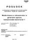 P O S U D E K. na dokumentaci o hodnocení vlivů na životní prostředí podle zákona č. 100/2001 Sb. v platném znění