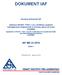 DOKUMENT IAF. Závazný dokument IAF. Aplikace ISO/IEC pro certifikaci systémů managementu bezpečnosti a ochrany zdraví při práci (OHSMS)