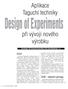 Aplikace Taguchi techniky Design of Experiments
